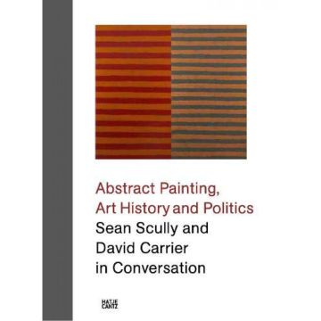 Sean Scully and David Carrier in Conversation