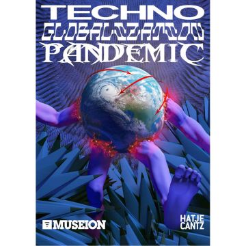 Techno Globalization Pandemic