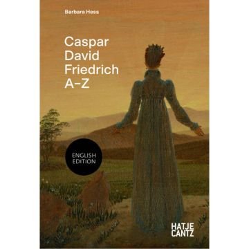 Caspar David Friedrich: A-Z