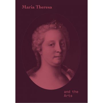 Maria Theresa and the Arts