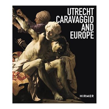 Utrecht, Caravaggio and Europe