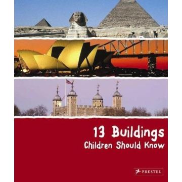 13 Buildings Children Should Know