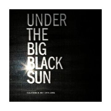 Under the Big Black Sun: