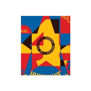 The Essential Robert Indiana