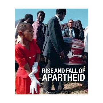 Rise and Fall of Apartheid