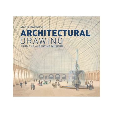 Masterworks of Architectural Drawing