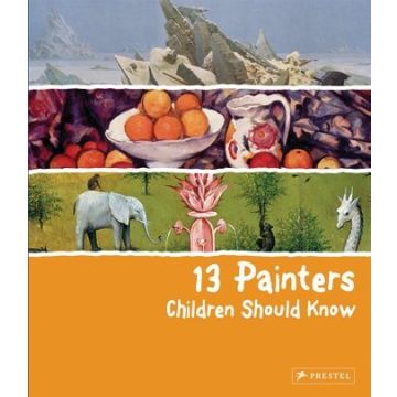 13 Painters Children should know