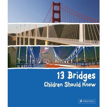 13 Bridges Children Should Know