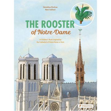 The Rooster of Notre Dame: