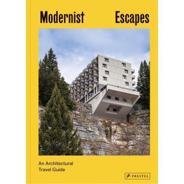 Modernist Escapes