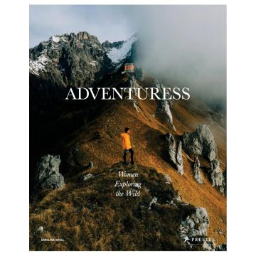 Adventuress: Women Exploring the Wild