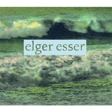 Elger Esser