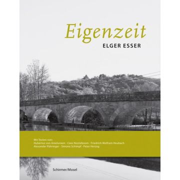 Elger Esser: Eigenzeit