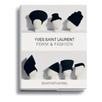 Yves Saint Laurent: Form & Fashion