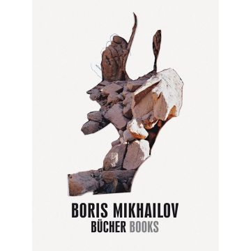 Boris Mikhailov. The Books