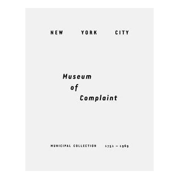 New York City Museum of Complaint