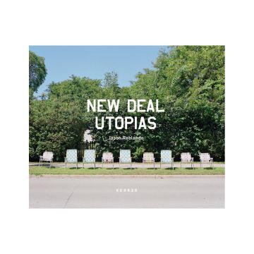 New Deal Utopias