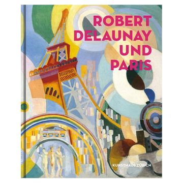 Robert Delaunay und Paris