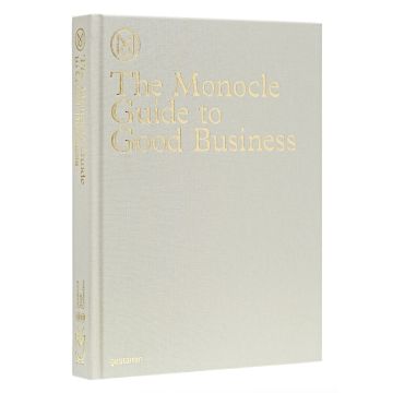 The Monocle Guide to Good Business