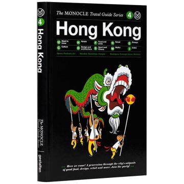 Monocle Travel Guide: Hong Kong