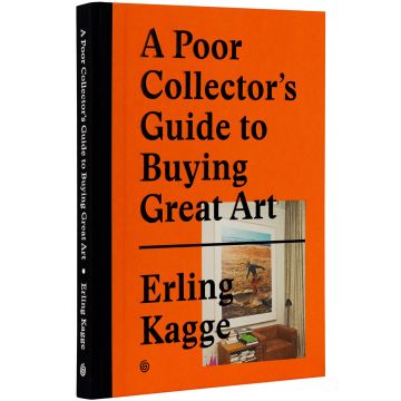 A Poor Collector’s Guide to Buying Great Art