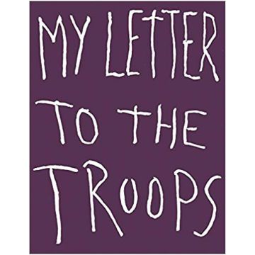 Jim Dine: My Letter to the Troops