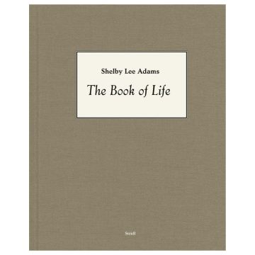 Shelby Lee Adams: The Book of Life