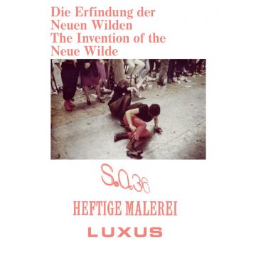 The Invention of the Neue Wilde