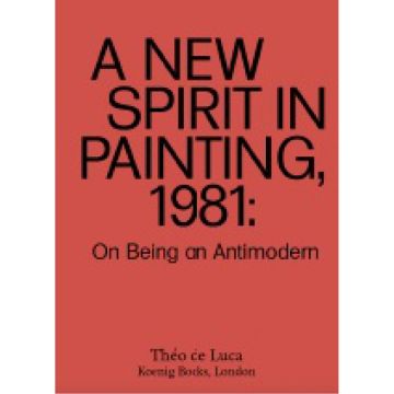 A New Spirit in Painting, 1981