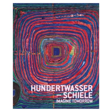 Hundertwasser - Schiele