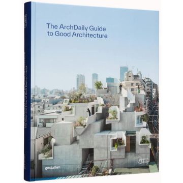 Archdaily's Guide to Good Architecture