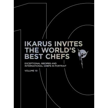 Ikarus Invites the World's Best Chefs - Vol. 10