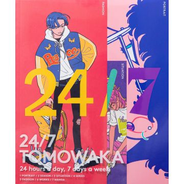 24/7 TOMOWAKA