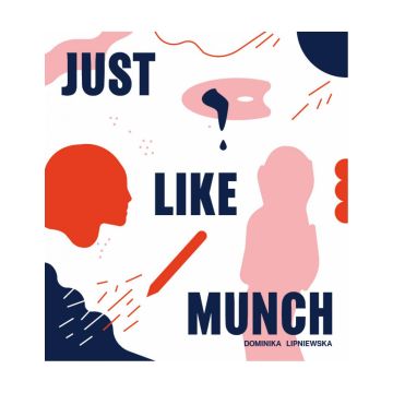 Just Like Munch. Activity Book