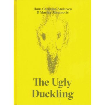 The Ugly Duckling by Hans Christian Andersen & Marina Abramovic