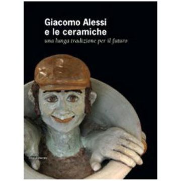 Alessi Giacomo and Ceramics