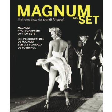 Magnum sul set - Magnum photographers on flim sets