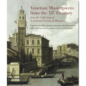 Venetian Masterpieces from the 18th Century