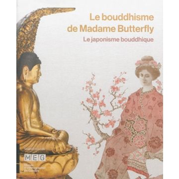 Le bouddhisme de Madame Butterfly