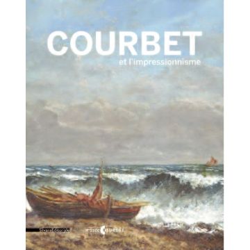 Courbet et l’Impressionnisme