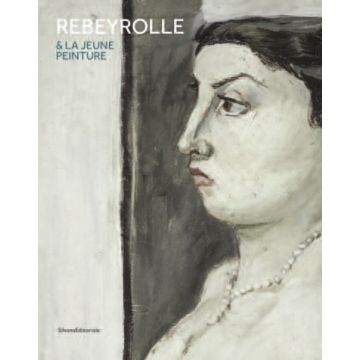 Rebeyrolle et la jeune peinture