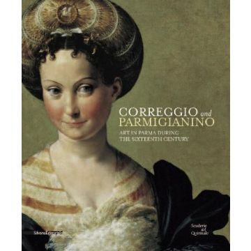 Correggio and Parmigianino