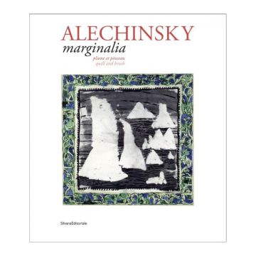 Pierre Alechinsky. Marginalia