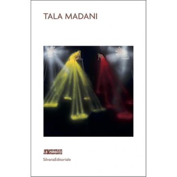 Tala Madani, La Panacee (FR)