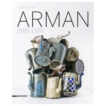 Arman 1955-1974