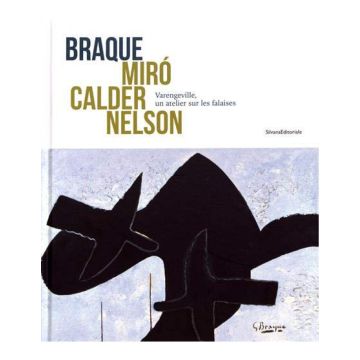 Braque, Miro, Calder, Nelson