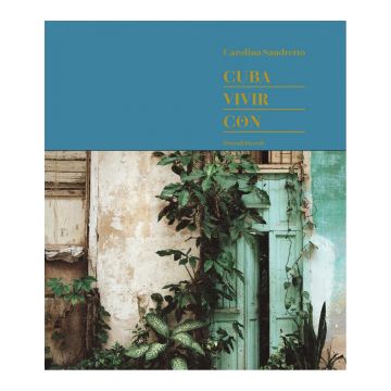 Cuba. Vivir Con...