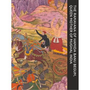 The Ramayana of Hamida Banu Begum