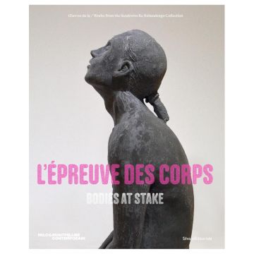 L’épreuve des corps / Bodies at Stake