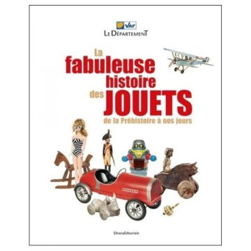 La fabuleuse histoire des Jouets